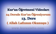 Kur’an Öğretmeni Videoları 13. DERS