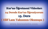 Kur’an Öğretmeni Videoları 15. DERS