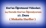 Kur’an Öğretmeni Videoları 17. DERS