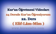 Kur’an Öğretmeni Videoları 22. DERS