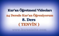 Kur’an Öğretmeni Videoları 8. DERS
