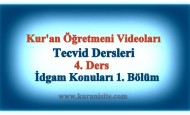 Tecvid dersleri 4. Ders, İdgam Konuları 1.Bölüm