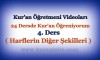 Kur’an Öğretmeni Videoları, 4. Ders