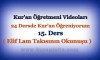 Kur’an Öğretmeni Videoları 15. DERS