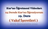 Kur’an Öğretmeni Videoları 19. DERS