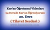 Kur’an Öğretmeni Videoları 20. DERS
