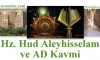 Hz HUD (as) ve AD Kavmi…